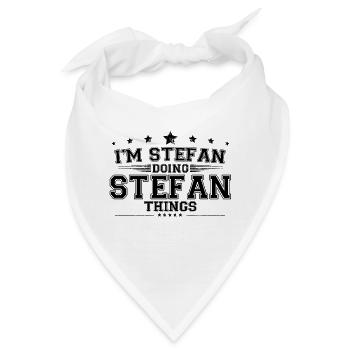 Ich bin Stefan, der Stefan Dinge macht - Bandana - Weiß - Vorne