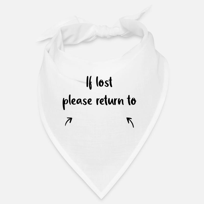 if lost please return to - Bandana - Weiß