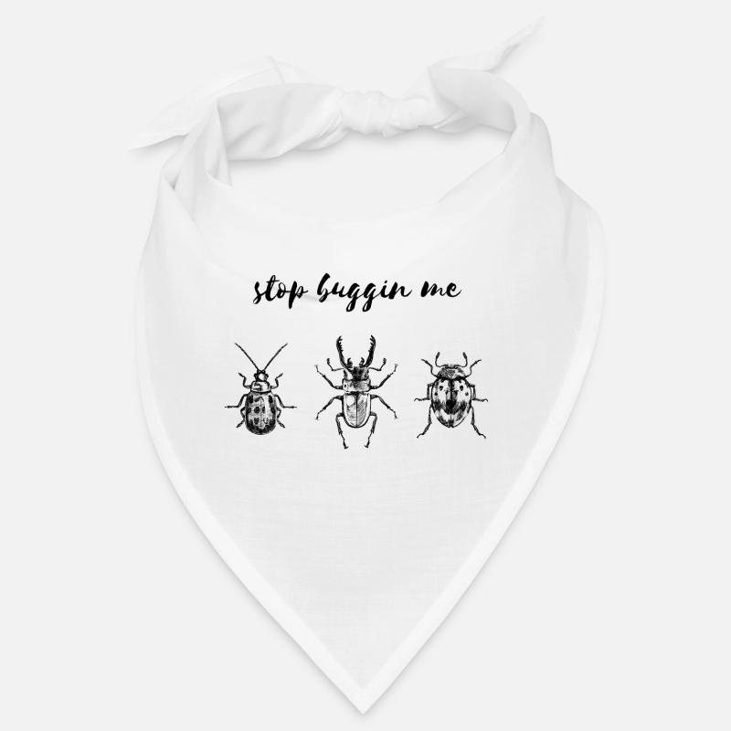 Stop buggin me Bandana