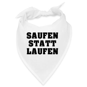Saufen Statt Laufen Lustiger Sauf Spruch - Bandana - Weiß - Vorne