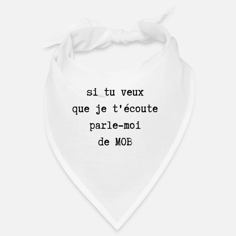 parle moi de mob Bandana