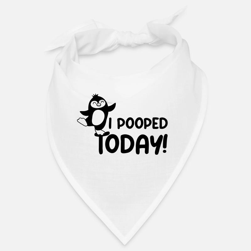 I pooped today Penguin Bandana