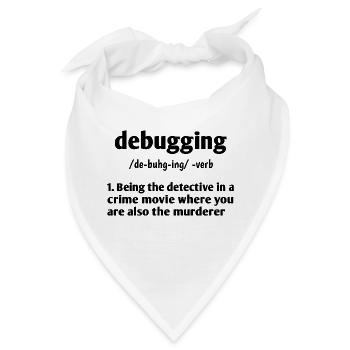 Debugging Noun Definition Coder Programmer Compute - Bandana - Weiß - Vorne