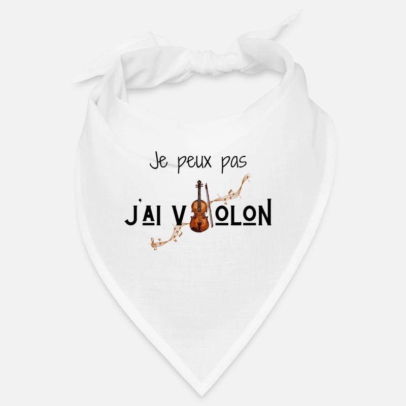 Je peux pas j'ai violon Bandana
