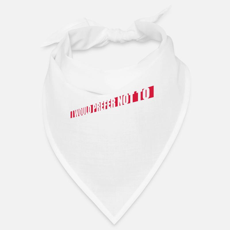 Je préfère ne pas Bandana