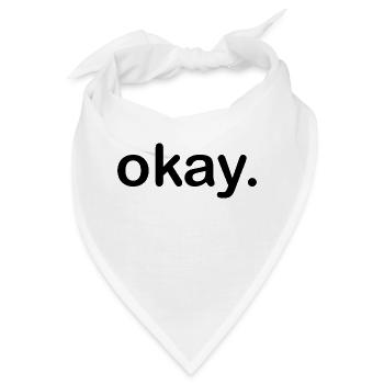 okay. - Bandana - Weiß - Vorne