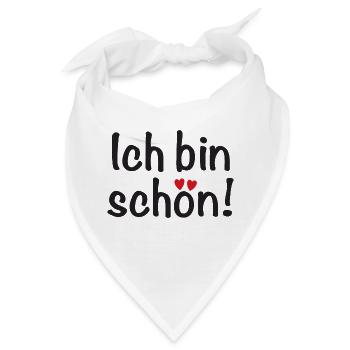 Ich bin schön! - Bandana - Weiß - Vorne