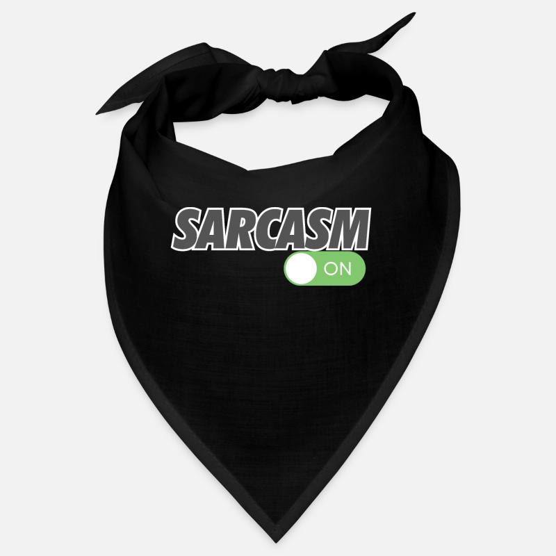 SARCASM ON Bandana