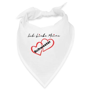 Ich Liebe Meine Schwester - Bandana - Weiß - Vorne