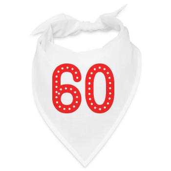 60. 60 JAHRE. 60-JÄHRIGES JUBILÄUM. 60. GEBURTSTAG. - Bandana - Weiß - Vorne