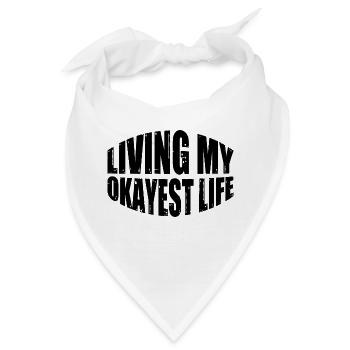 Living My Okayest Life 8 - Bandana - Weiß - Vorne