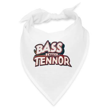 Bass Better Tenor - Bandana - Weiß - Vorne