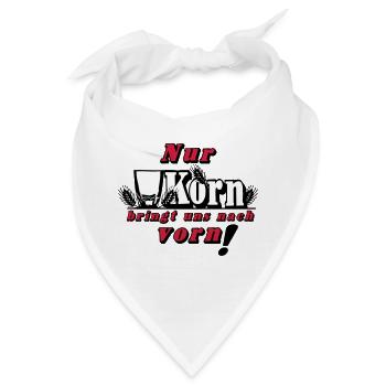 Korn , Party , Weizenkorn ,Nur Korn bringt uns(25) - Bandana - Weiß - Vorne