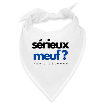 Ernsthaftes Mädchen? nein, ich mache Witze - Bandana - Weiß - Vorne