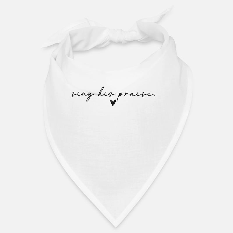 sing his praise Bandana