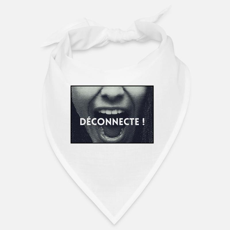 Message - Déconnecte ! Bandana
