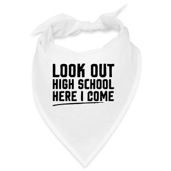 Pass auf, High School, ich komme - Bandana - Weiß - Vorne
