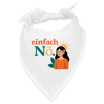 Einfach Nö. Achtsamkeit Design - Bandana - Weiß - Vorne
