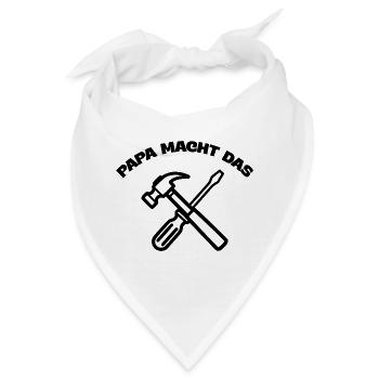 Papa macht das –Heimwerker & Vatertag  - Bandana - Weiß - Vorne