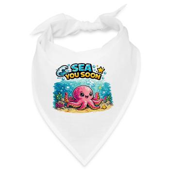 Sea You Soon: Niedlicher Tintenfisch - Bandana - Weiß - Vorne