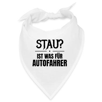 Stau? Ist was für Autofahrer - Bandana - Weiß - Vorne
