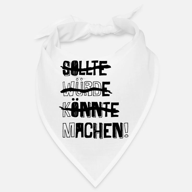 SOLLTE WÜRDE KÖNNTE MACHEN! (Spruch) Bandana