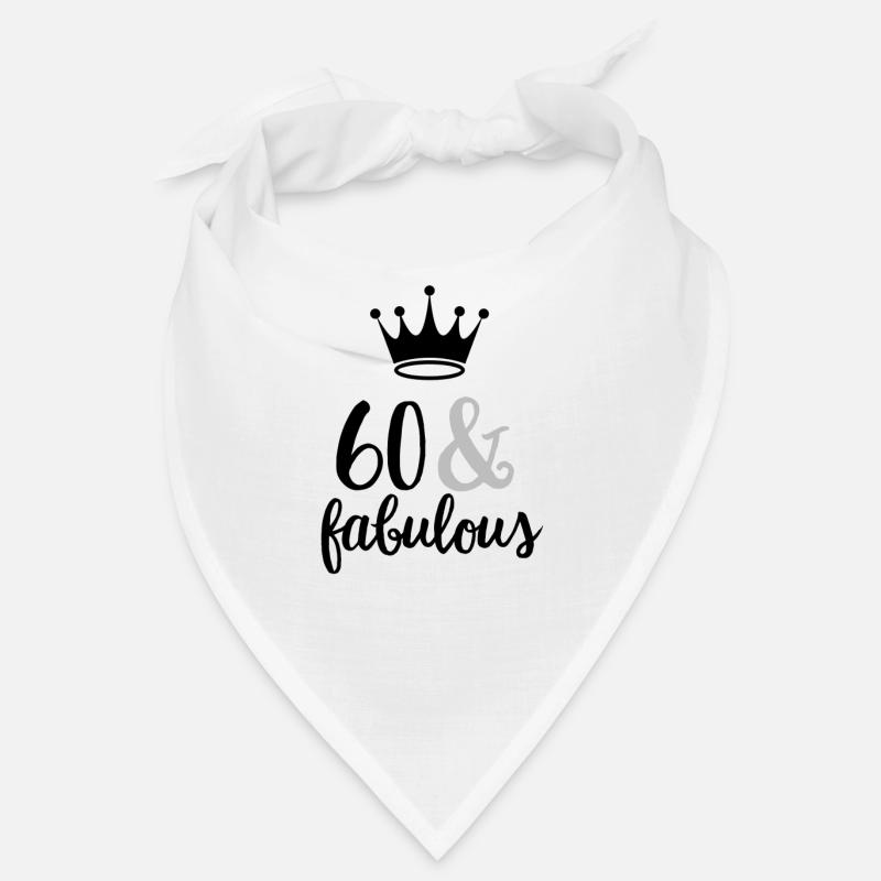 60 & Fabulous Bandana
