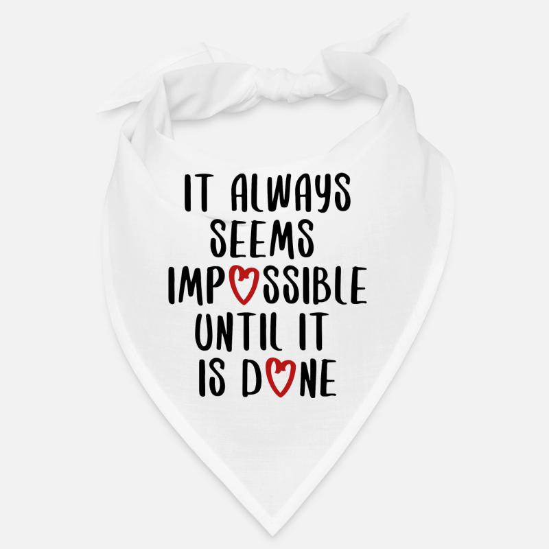 citations citation motivation inspiration impossible - Bandana - blanc