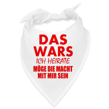 Das wars ich heirate - Bandana - Weiß - Vorne