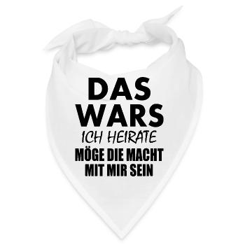 Das wars ich heirate - Bandana - Weiß - Vorne