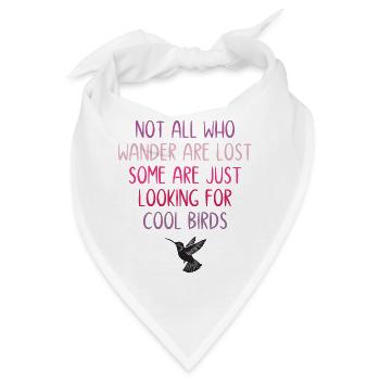 Nicht alle, die wandern, sind verloren - Vögel - Bandana - Weiß - Vorne
