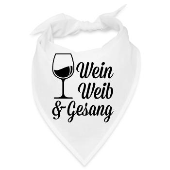 Wein Mädels und Gesang - Bandana - Weiß - Vorne