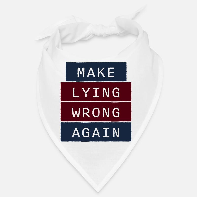 Make Lying Wrong Again Politisches Statement Logo Bandana