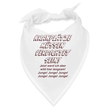Kranplätze müssen verdichtet sein! - Bandana - Weiß - Vorne