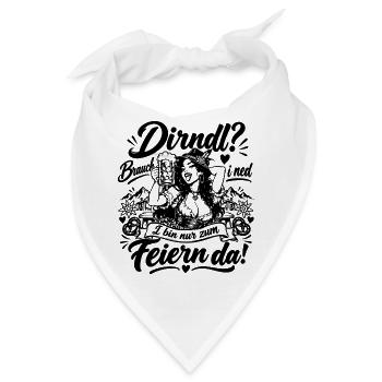 Dirndl? Brauch i ned - Bandana - Weiß - Vorne