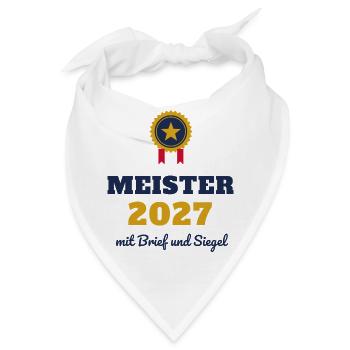 Meister 2027 – mit Brief und Siegel Meisterbrief - Bandana - Weiß - Vorne