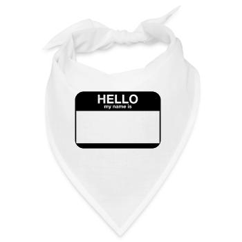 hello my name is - Bandana - Weiß - Vorne