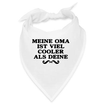 meine Oma ist viel cooler als Deine - Bandana - Weiß - Vorne