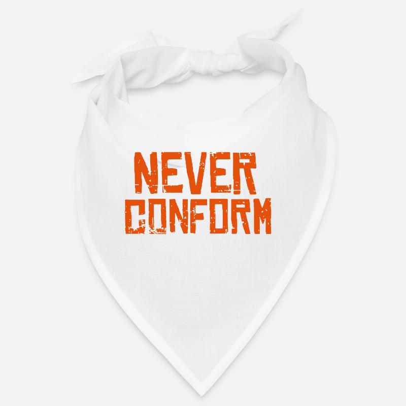 Never Conform - No conformity! Bandana