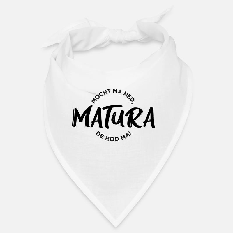 Matura macht man nicht - man hat sie! Bandana