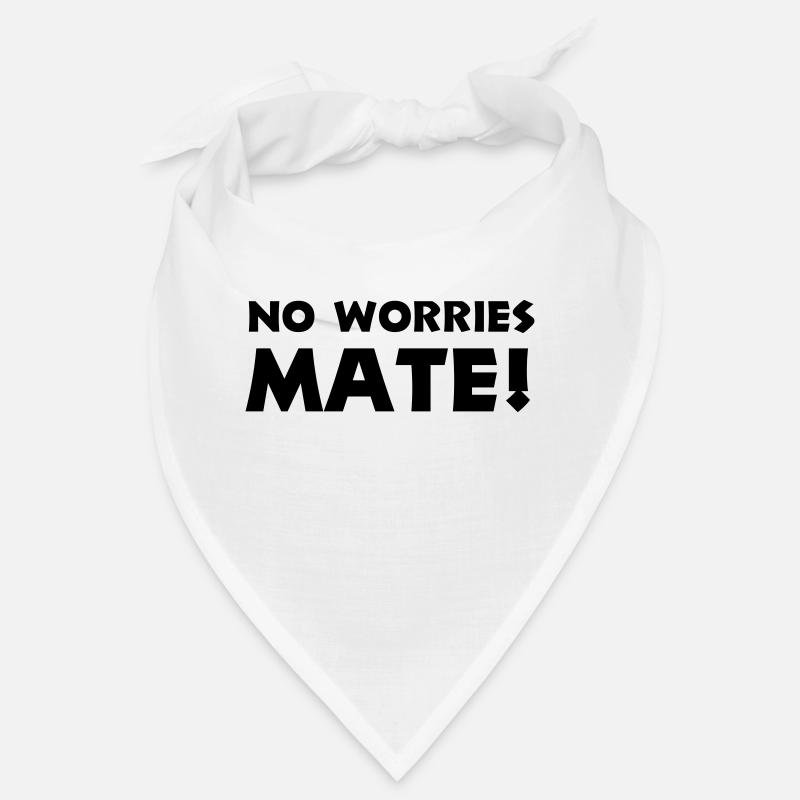 no worries mate Bandana