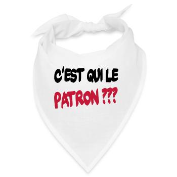 C'est qui le patron ? - Bandana - Weiß - Vorne