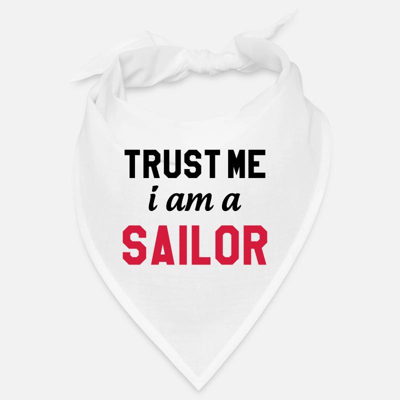 Trust me I am a Sailor Bandana