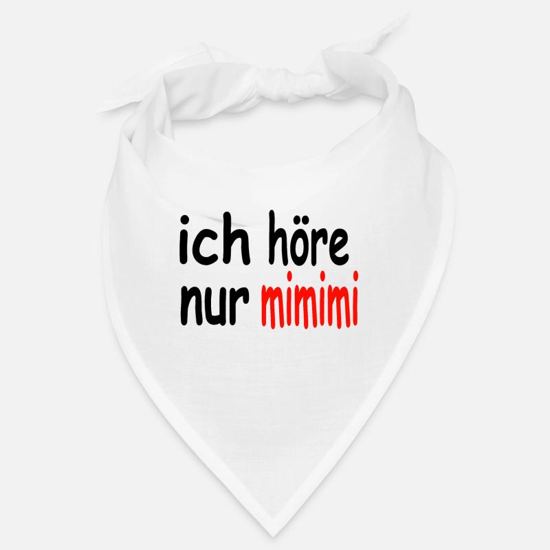 ich höre nur mimimi Bandana