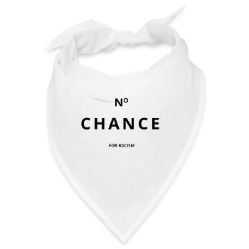 No Chance for Racism - Bandana - Weiß - Vorne