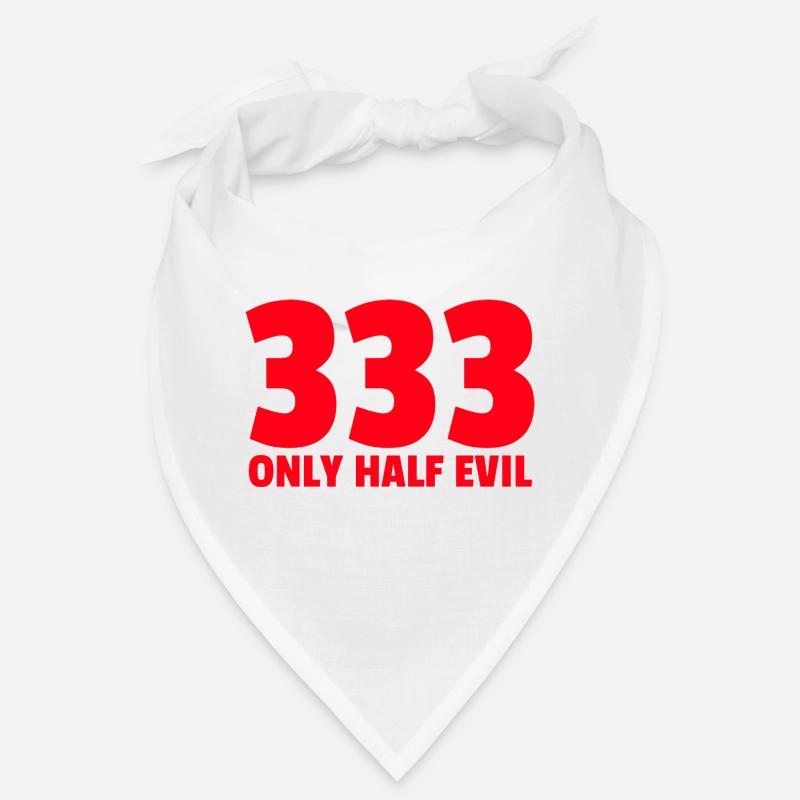 333 | Only Half Evil Bandana