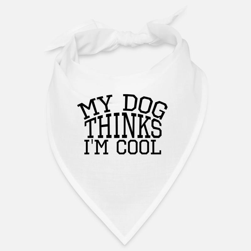 My Dog thinks I ́m Cool Bandana