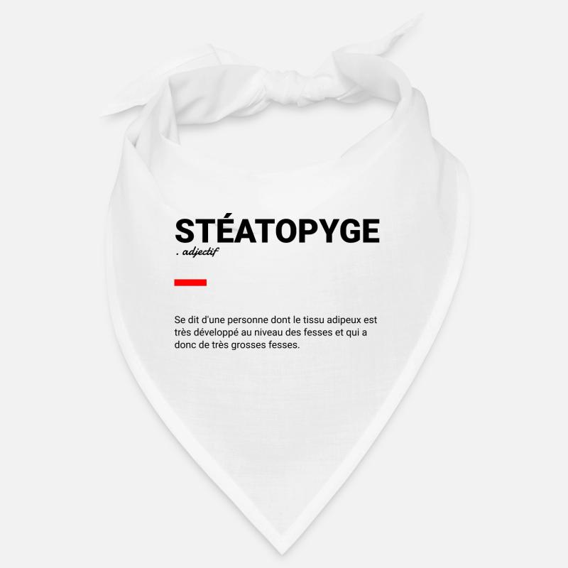 Stéatopyge définition Bandana