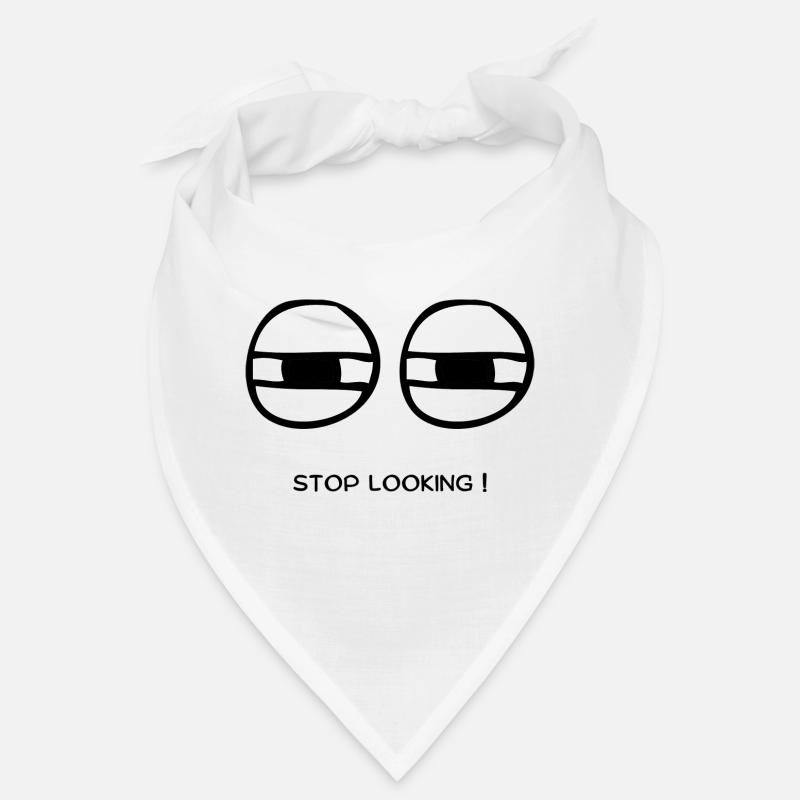 Stop Looking Bandana