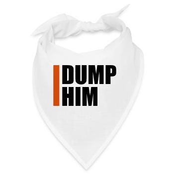 dump him Zitat Logo - Bandana - Weiß - Vorne